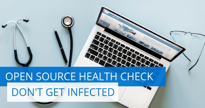 Open source health check – don’t get infected
